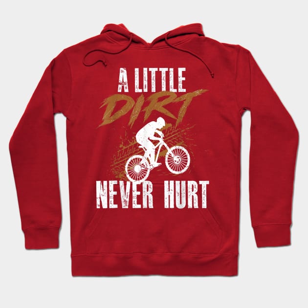 A Little Dirt Never Hurt Funny Motocross Dirt Bike Hoodie by rhazi mode plagget